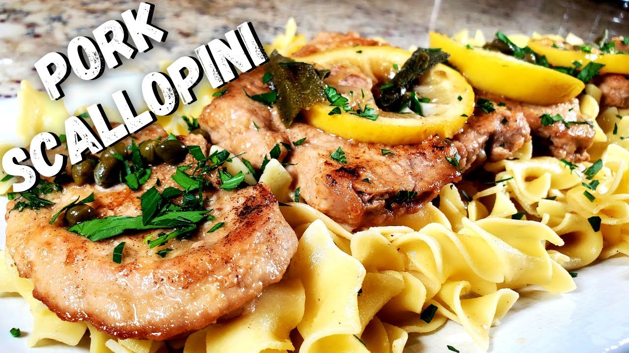 Pork Scallopini Pork Scallopini