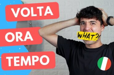 5 Ways to translate the word TIME in Italian (tempo vs ora vs volte) | Italian for beginners (eng)
