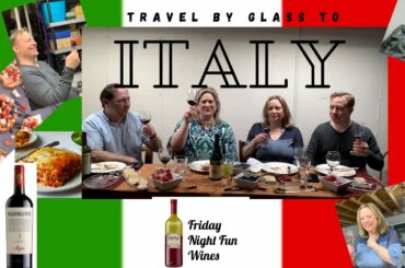 Travel to Italy "By Glass" with Friday Night Fun Wines