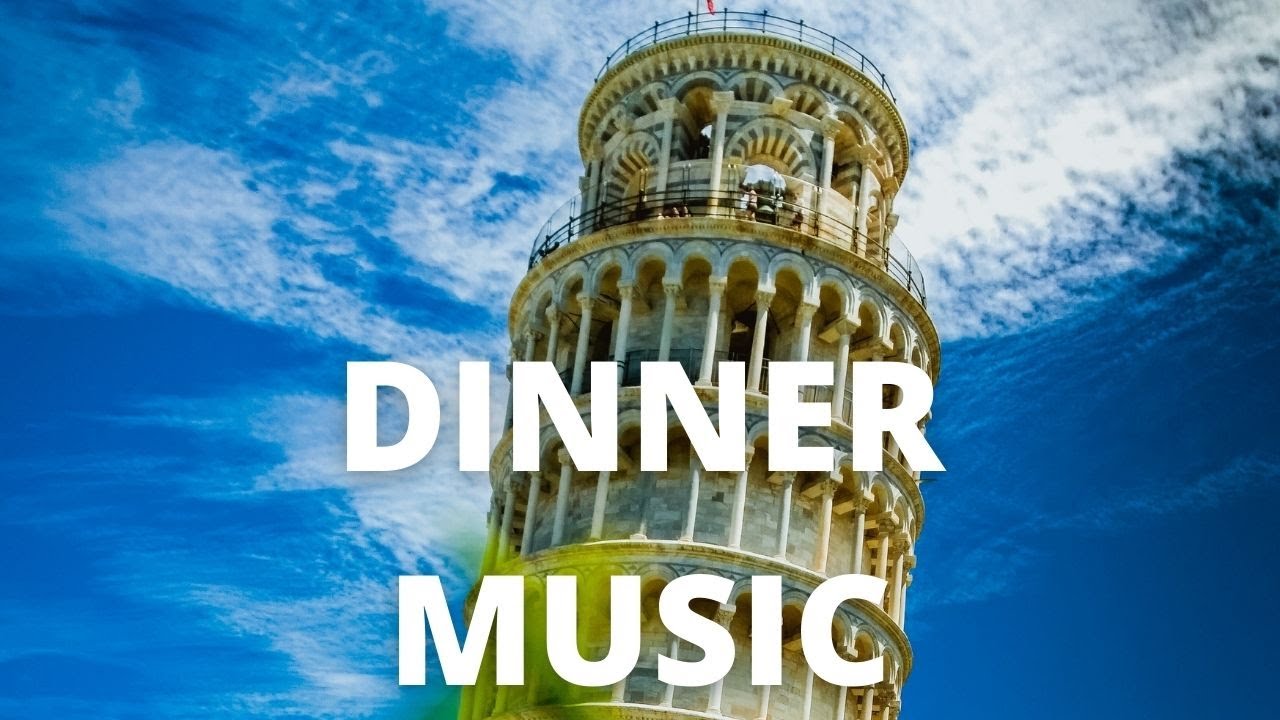 Italian Pisa Tower (Dinner Music) Italian Pisa Tower (Dinner Music)