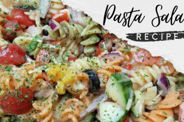 RECIPE: HOW TO MAKE PASTA SALAD | COOKING WITH DORCAS |Life With The Allen’s TV