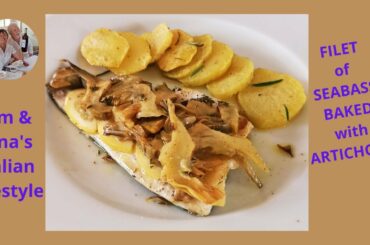 FILET OF SEA BREAM AND ARTICHOKES BAKED IN FOIL PARCEL