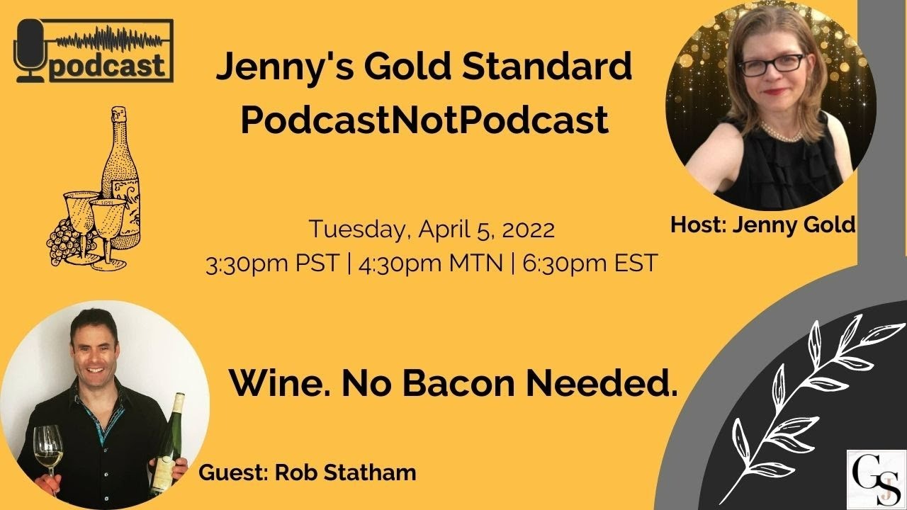 PodcastNotPodcast: Rob Statham. Wine. No Bacon Needed. PodcastNotPodcast: Rob Statham. Wine. No Bacon Needed.