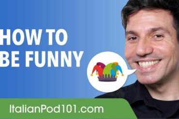 Being Funny in Italian - Italian Conversational Phrases
