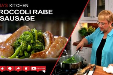 Broccoli Rabe and Sausage Recipe - Lidia’s Kitchen Series