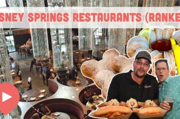 The Best Disney Springs Restaurants (Ranked)
