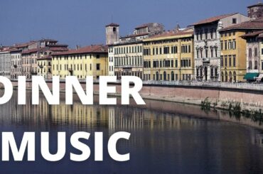 Italian Pisa (Dinner Music)