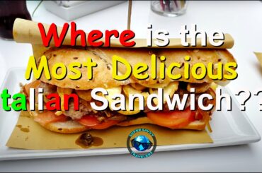 Where is the World's Most Delicious Italian Sandwich??