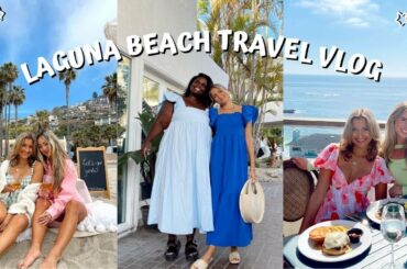 LAGUNA BEACH, CALIFORNIA TRAVEL VLOG || influencer meetup, beachfront restaurants, Laguna Lodge stay