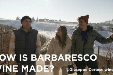 How is Barbaresco wine made? we asked Piercarlo Cortese, one of the top Barbaresco producers