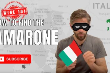 Episode 15: Wine 101 - Italy - How To Find Amarone?