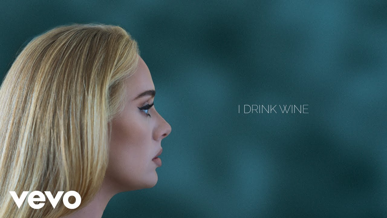 Adele – I Drink Wine (Official Lyric Video) Adele - I Drink Wine (Official Lyric Video)