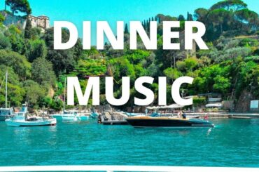 Italian Dinner Music- Portofino Aqua (Over 2 Hours)