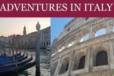 Adventures in Italy