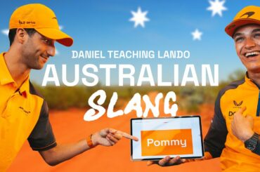 Australian Slang with Lando Norris and Daniel Ricciardo