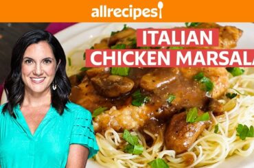 How to Make Italian Chicken Marsala | Quick & Easy Dinner Ideas | Allrecipes.com