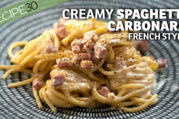 Creamy Spaghetti Carbonara French Style - Fusion Cuisine