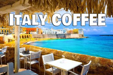 Italian Morning Beach Coffee Shop Ambience with Bosa Nova Music for Good Mood Start the Day