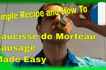 EP19 - How to make a Saucisse de Morteau type fresh sausage the easy way