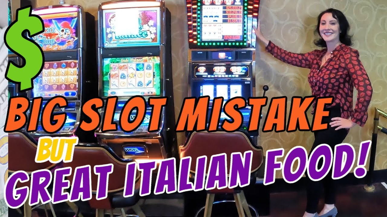 Big slot machine mistake | Yummy Italian Food | The Pass Casino | Henderson Nevada | Water Street Big slot machine mistake | Yummy Italian Food | The Pass Casino | Henderson Nevada | Water Street