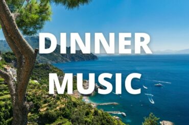Italian Dinner Music- Amalfi Inspiration (Over 3 Hours)