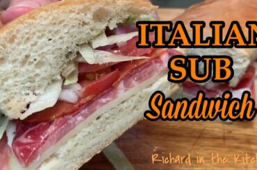 ITALIAN SUB SANDWICH - EASY RECIPE