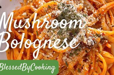 MUSHROOM BOLOGNESE | SIMPLE ITALIAN STYLE | PASTA DINNER | Cook With Me