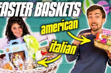 An Italian Tries Her First EASTER BASKET