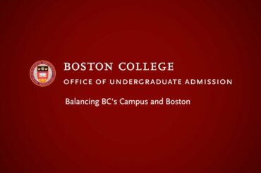 Balancing BC's Campus and Boston | Admission Spring Programing 2022