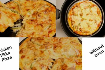 Chicken Tikka Pizza Without Oven | Pizza Baking Two Ways Recipe By Recipes Home