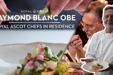 Royal Ascot Chefs In Residence l Conversation with...Raymond Blanc OBE