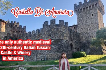 The only authentic 13th century Italian Tuscan castle and winery in America | Castello Di Amorosa