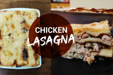 Chicken Lasagna ~ Italian dish ~ Continental chicken recipe ~ Easy italian dish ~ weekend cooking