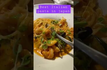 Best Italian food in japan | best pasta in japan | Italian pasta experience in japan Tokyo | shrimp