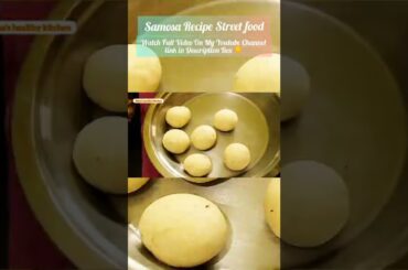 Samosa Recipe | Aloo Samosa | Street food | Indian Street food | #samosa #shorts | Abha's healthy K.