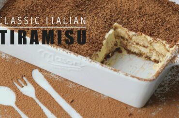 Tiramisu Classic Italian Dessert Recipe | NO BAKE Tiramisu Recipe