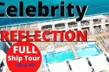 Celebrity Reflection | Full Walkthrough Tour & Review | Ultra HD | Amazing 4K Drone Footage