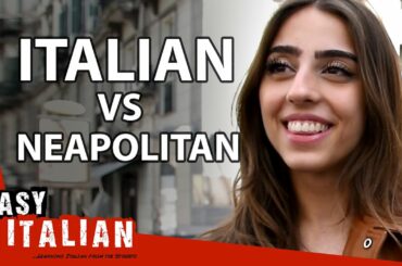 Italian vs Neapolitan: Which Language Do Neapolitans Speak Most? | Easy Italian 119