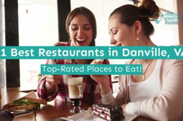 11 Best Restaurants in Danville, VA