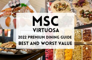 MSC Virtuosa Premium Dining Guide - All the speciality venues tried and tested!