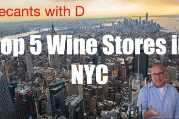 Top 5 Wine Stores in NYC || Decants with D