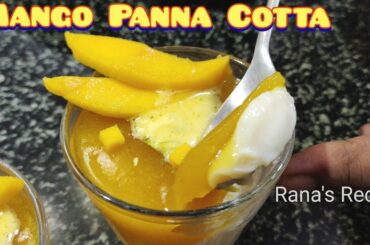 Summer Mango Dessert | Panna Cotta Recipe | Italian Cooked Cream @Rana's Recipe