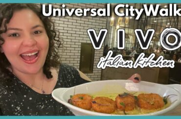 Vivo Italian Kitchen (Second Dinner Dining Review) | Universal Orlando Resort CityWalk