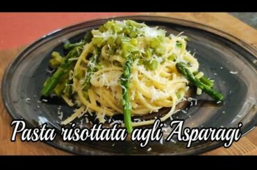 Pasta risottata agli asparagi. Pasta with asparagus Italian recipe (Subtitles ) by @Jason Zuncheddu
