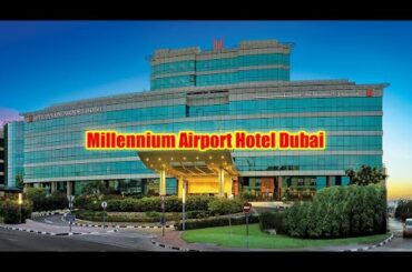 Millennium Airport Hotel Dubai, Dubai, UAE