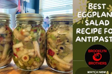 Our Italian Grandma’s Marinated Eggplant | EGGPLANT PRESERVED IN OLIVE OIL