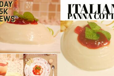 PANNA COTTA  |EASY PANNA COTTA  RECIPE || ITALIAN COOKED CREAM RECIPE|| SILKY SMOOTH PANNA COTTA