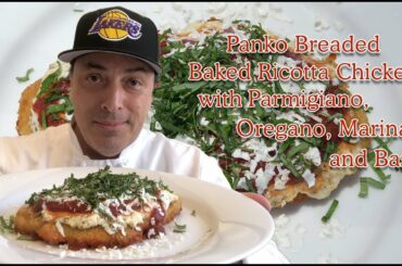 Italian Food Recipes: Panko Breaded Baked Ricotta Chicken with Chef G.S. Argenti