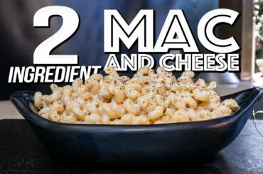 THE BEST TWO INGREDIENT MAC & CHEESE RECIPE! | SAM THE COOKING GUY