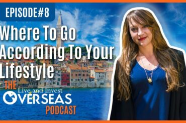 The Top Places To Move Overseas According To Your Lifestyle